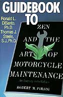 A picture of the book cover for Guidebook to Zen and the Art of Motorcycle Maintenance: An Inquiry into Values, by Ronald L. Disanto (Contributor), Thomas J. Steele. Quill, 1990